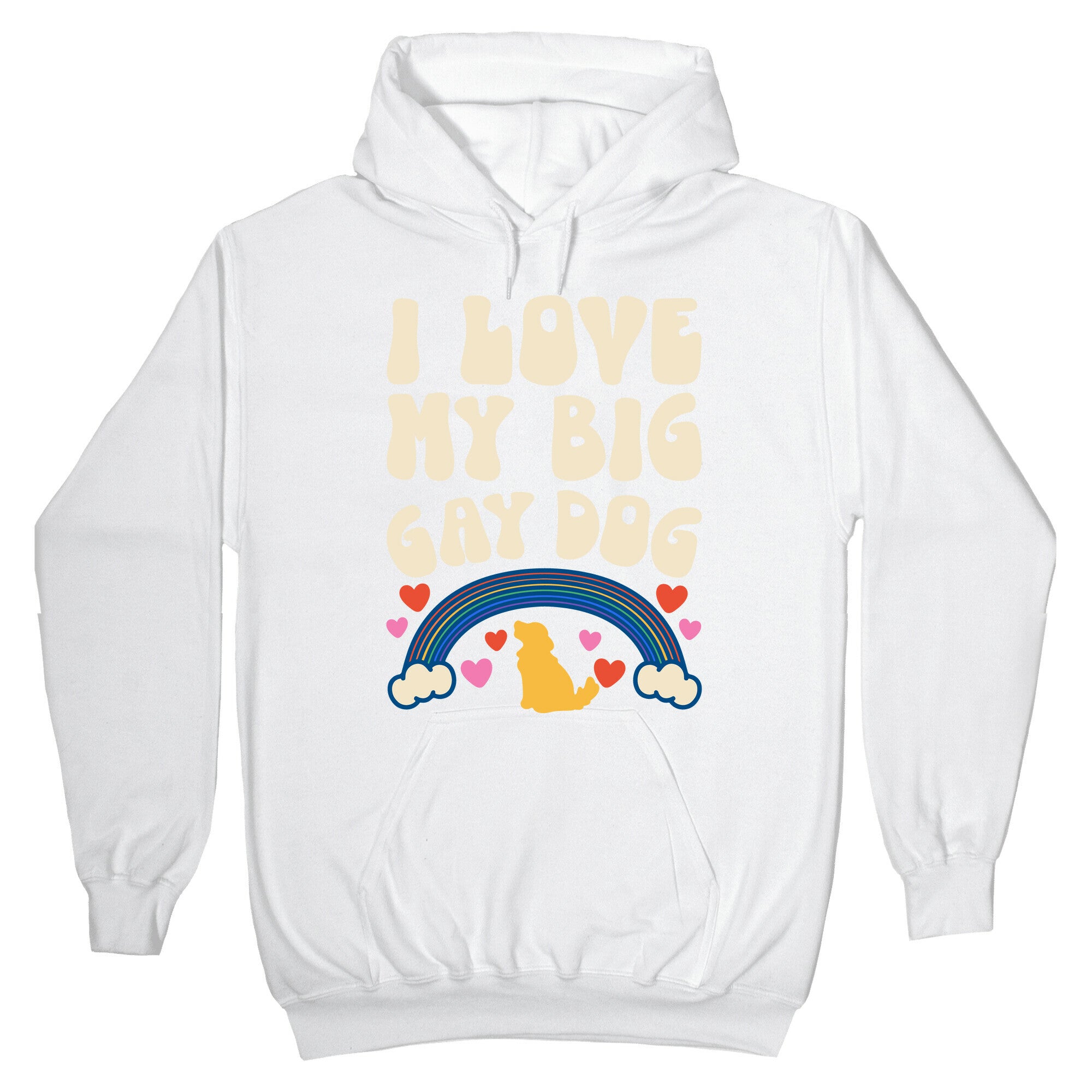 I Love My Big Gay Dog Hoodie